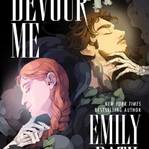 cover of Devour Me by Emily Rath
